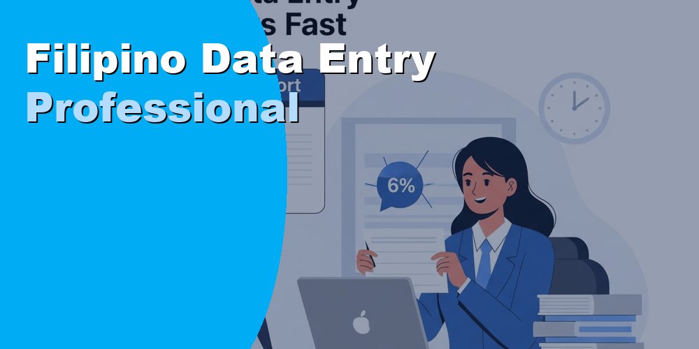 Filipino Data Entry Professional
