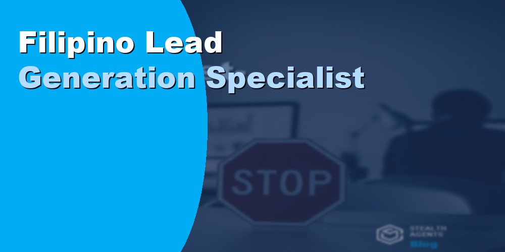 Filipino Lead Generation Specialist