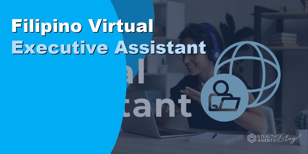 Filipino Virtual Executive Assistant: How to Hire and Cost 2026