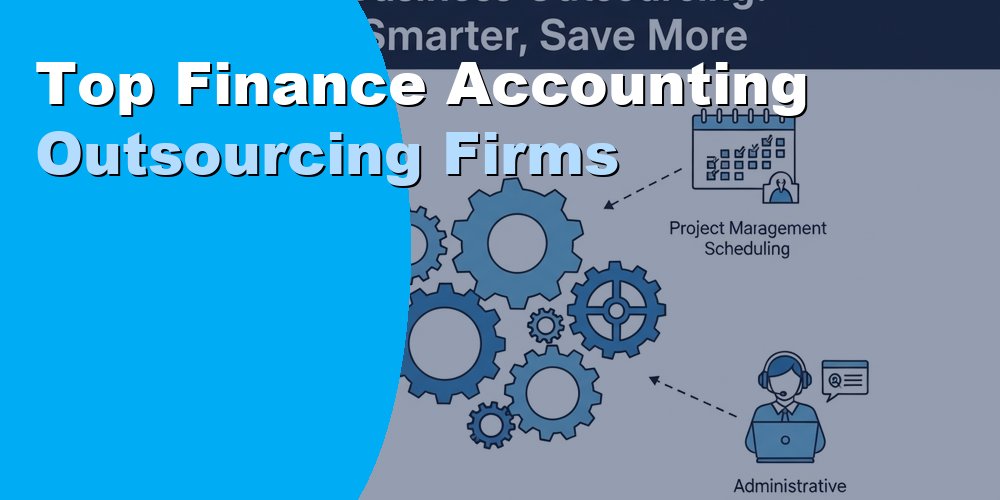 Top Finance Accounting Outsourcing Firms