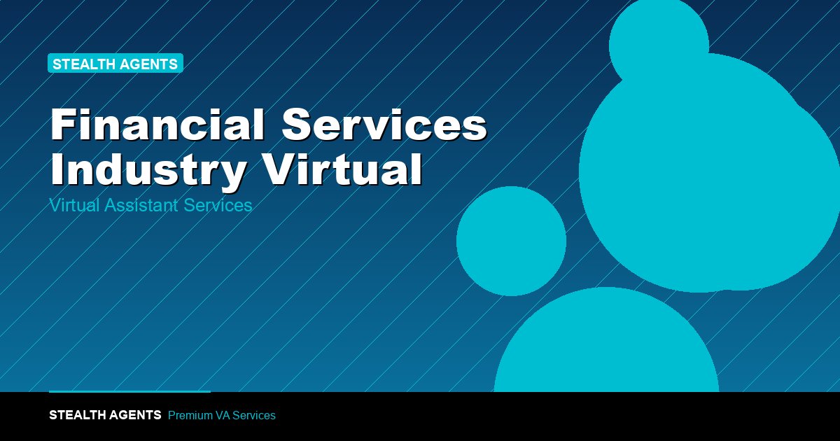 Financial Services Industry Virtual Assistant: Guide 2026