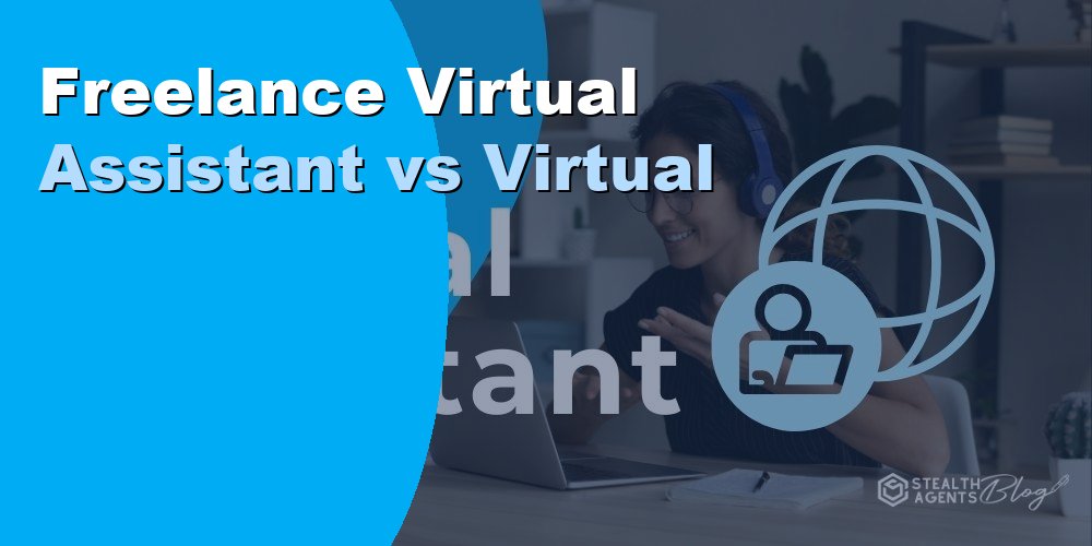 Freelance Virtual Assistant vs VA Agency: Key Differences 2026