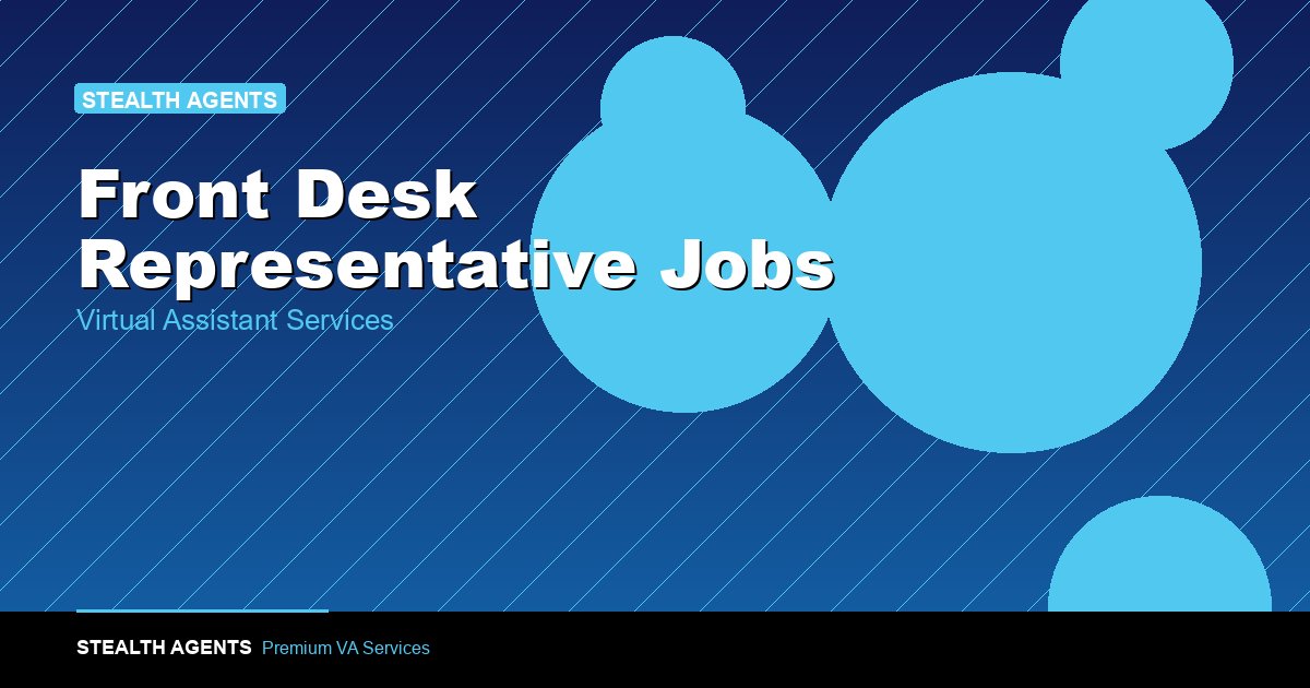 Front Desk Representative Jobs: Duties, Skills, and Salary 2026