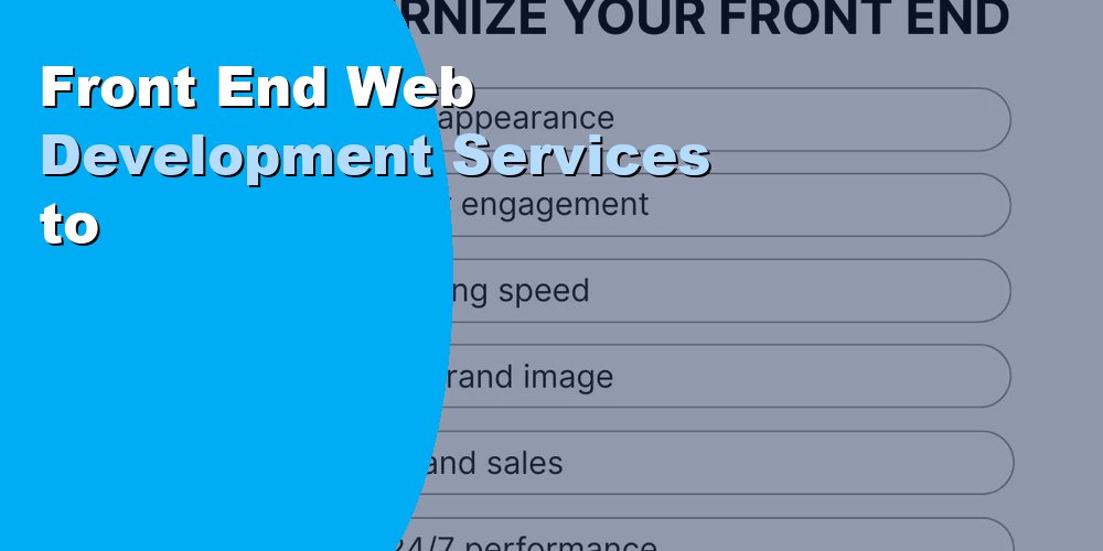 Front End Web Development Services to