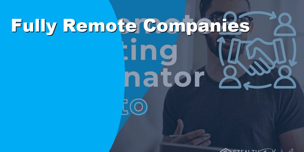 How Fully Remote Companies Save Money on Overhead and Access Talent
