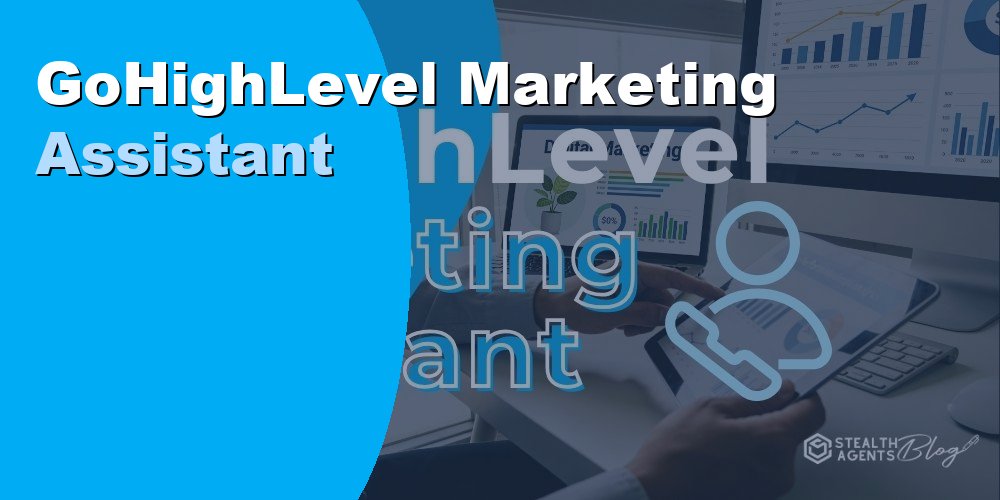 GoHighLevel Marketing Assistant