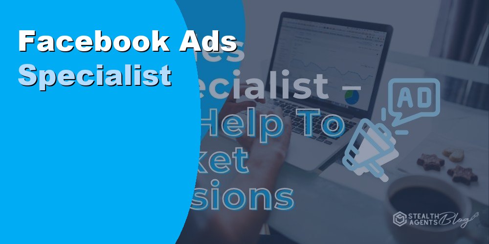 Facebook Ads Specialist