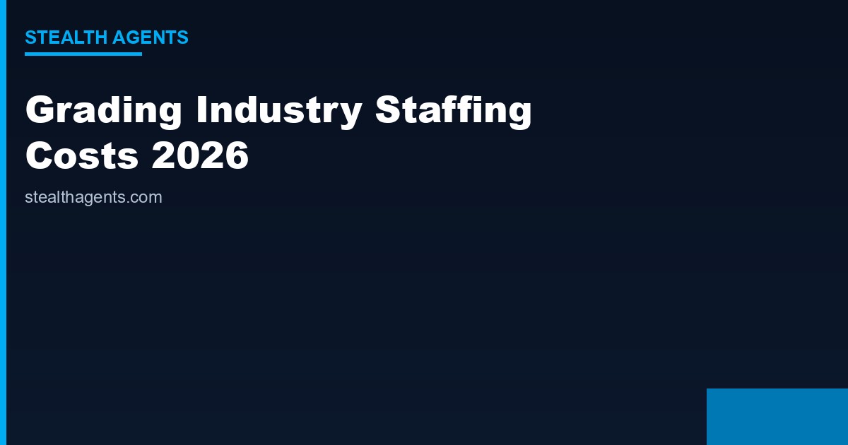 Grading industry staffing costs 2026: motor grader operator wages, machine control, and what crews r