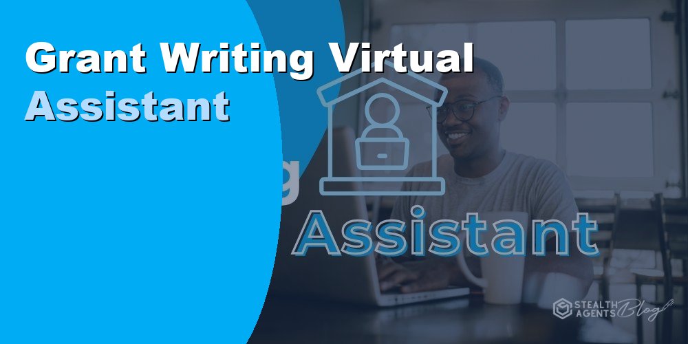 Grant Writing Virtual Assistant: Duties, Cost, and Hiring 2026