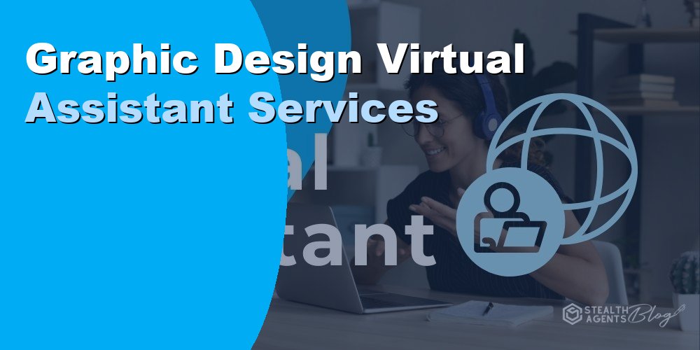 Graphic Design Virtual Assistant Services