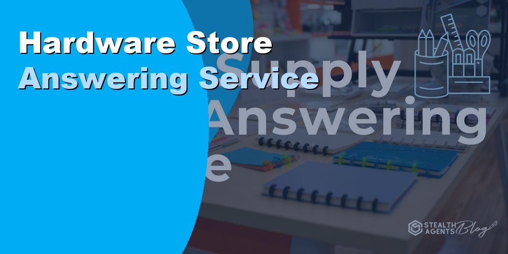 Hardware Store Answering Service: Best Options and Costs 2026