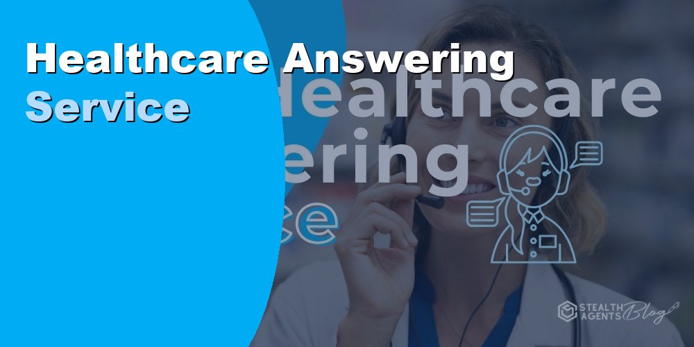Healthcare Answering Service to Handle Patient Calls 24/7 in 2026
