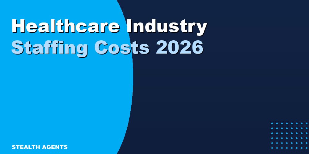 Healthcare Industry Staffing Costs 2026: Wages, Shortages & Hiring Data by Role