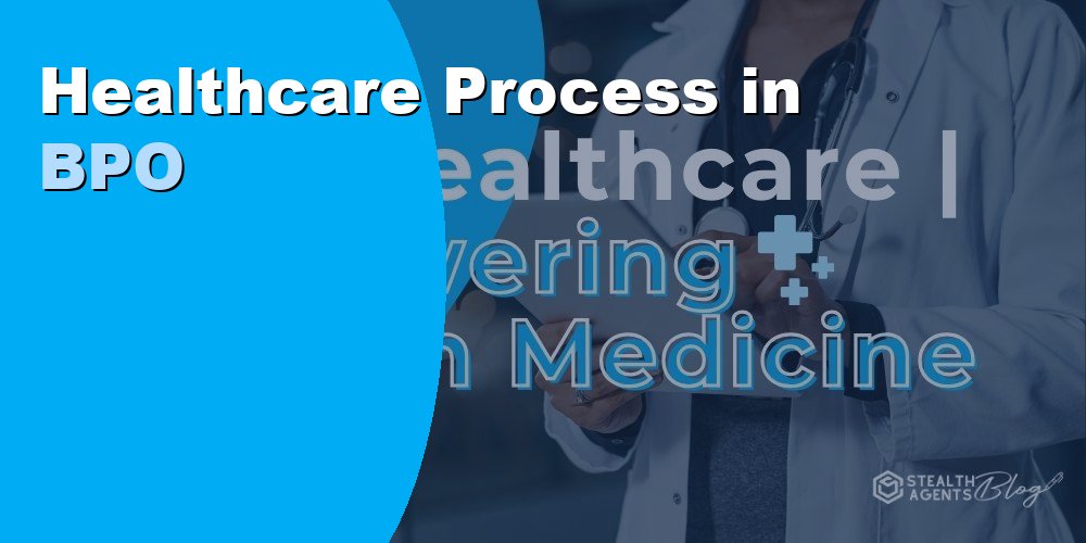Healthcare Process in BPO