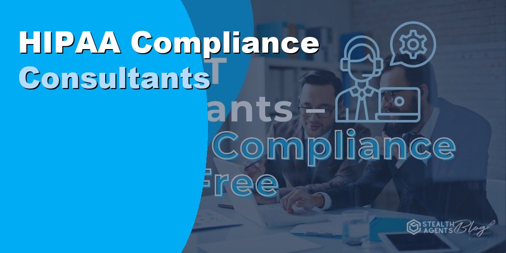 HIPAA Compliance Consultants