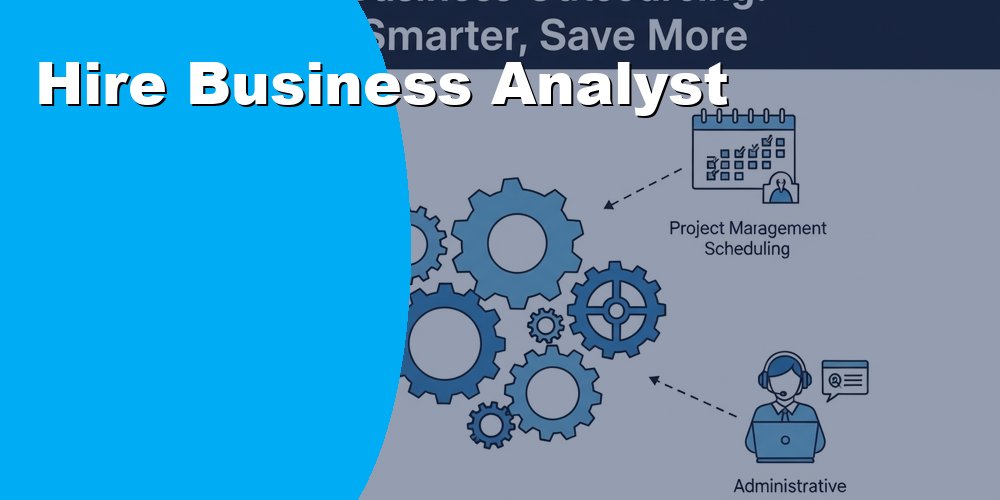 Hire Business Analyst