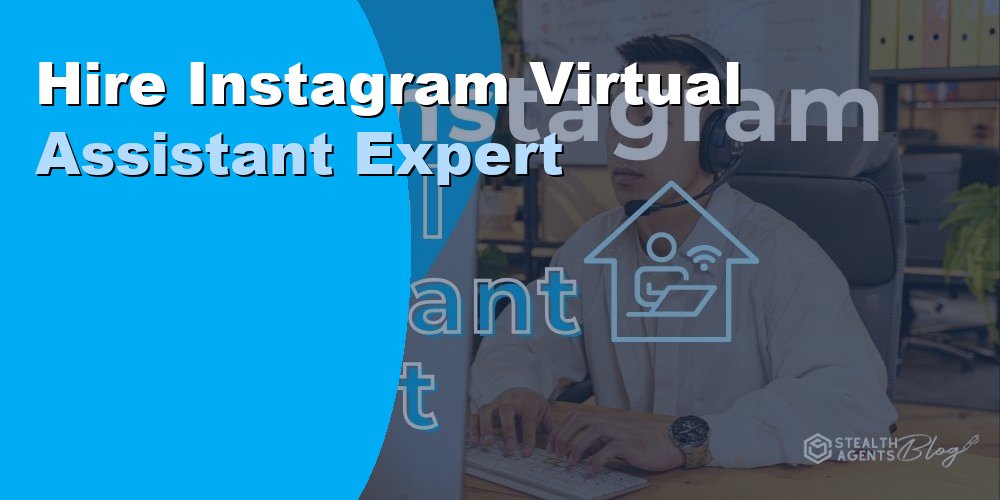 Hire an Instagram Virtual Assistant Expert: Cost in 2026