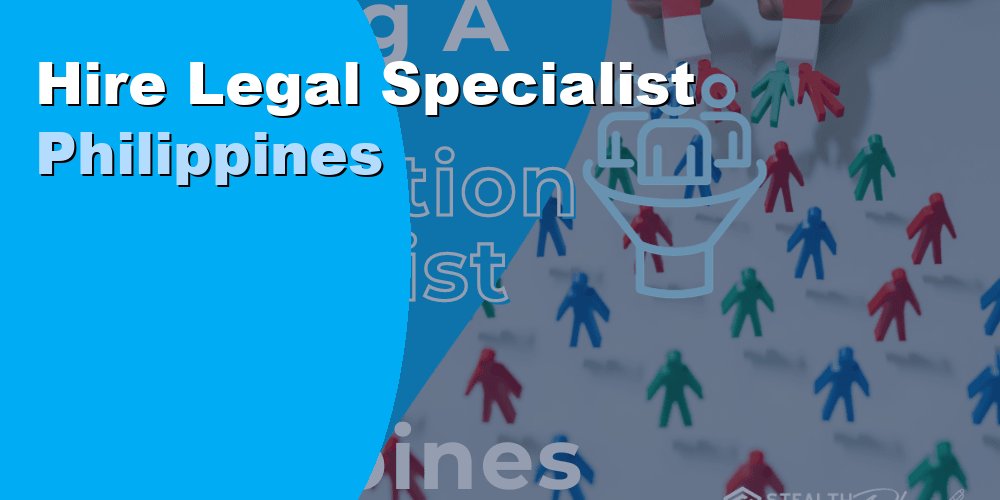Hire a Legal Specialist in the Philippines: Cost Guide 2026