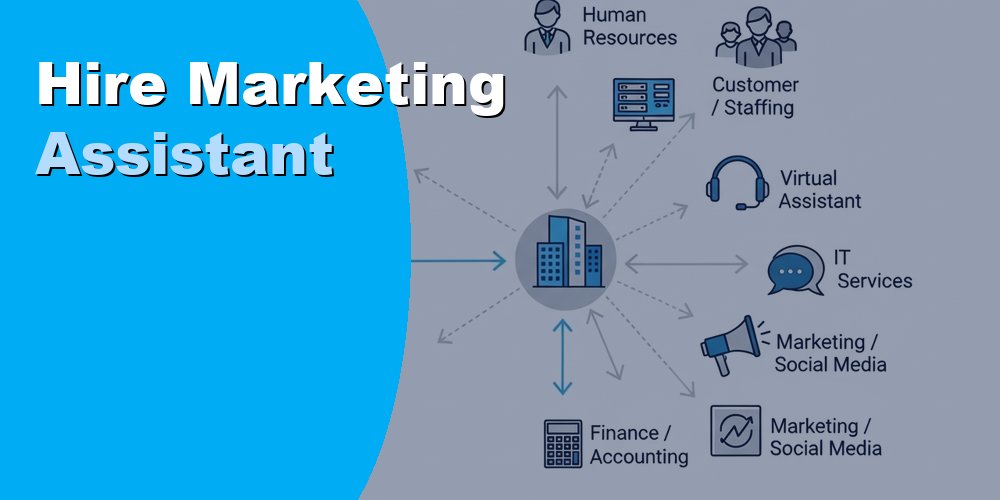 Hire a Marketing Assistant Virtual Assistant to Save Time on Campaigns