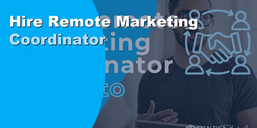 Hire a Remote Marketing Coordinator: Cost and How in 2026
