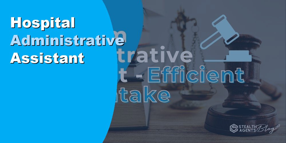 Hospital Administrative Assistant: Duties, Cost, and Hiring 2026