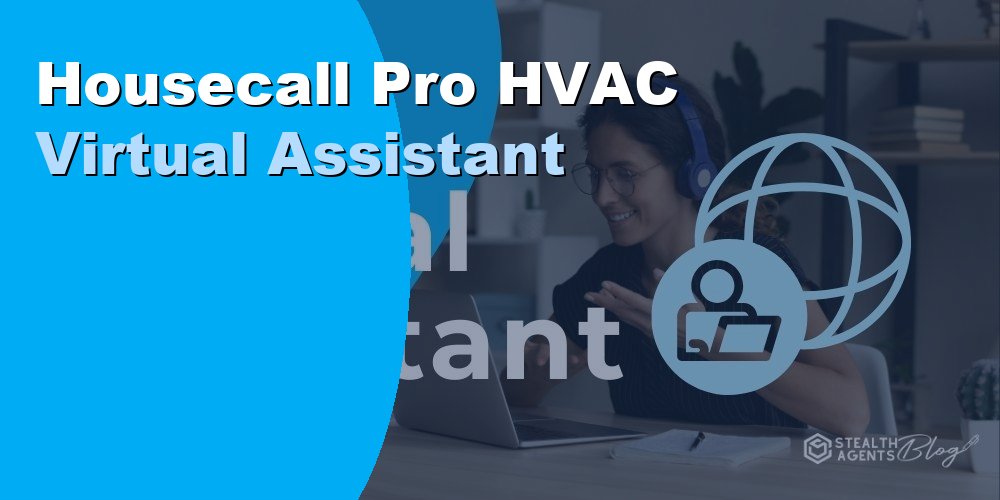 Housecall Pro HVAC Virtual Assistant