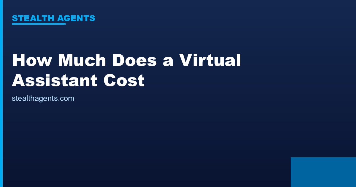 How Much Does a Virtual Assistant Cost in 2026