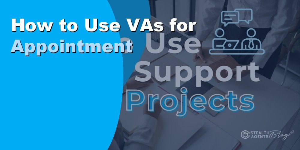 How to Use Virtual Assistants for Appointment Scheduling 2026