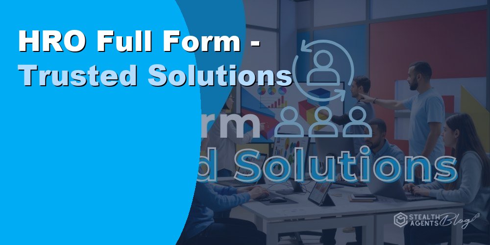 HRO Full Form - Trusted Solutions