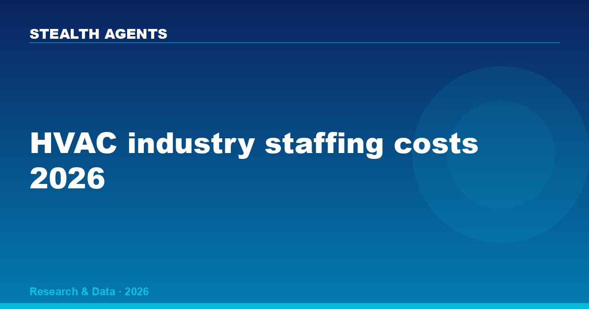 HVAC industry staffing costs 2026: wages, technician shortage & hiring data