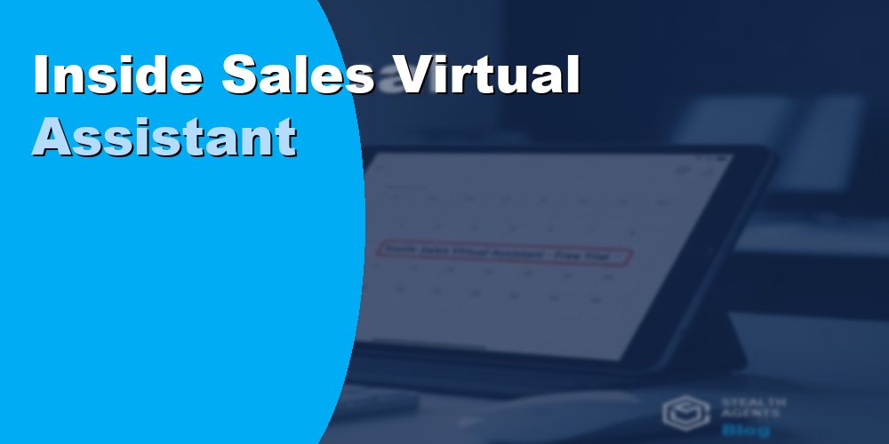 Inside Sales Virtual Assistant: Duties, Cost, and Hiring 2026
