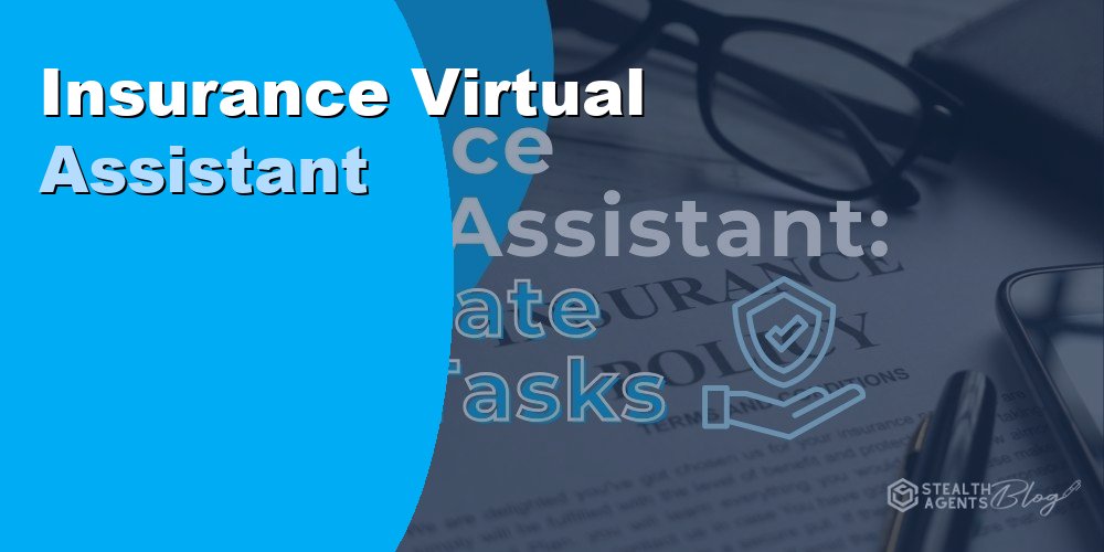Insurance Virtual Assistant