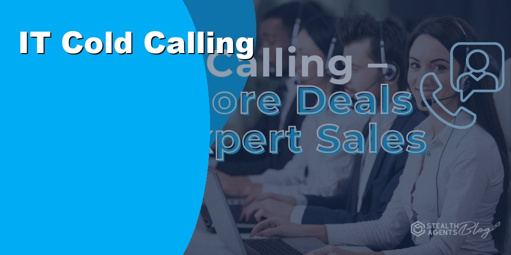 IT Cold Calling Services to Generate Tech Sales Leads