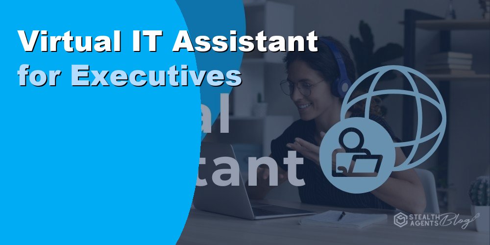Virtual IT Infrastructure Assistant for Executives: 2026