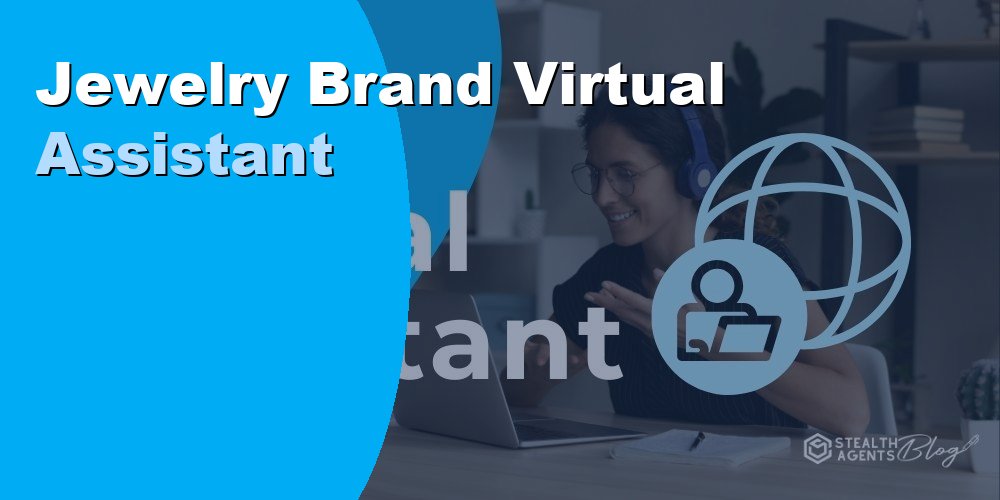Jewelry Brand Virtual Assistant