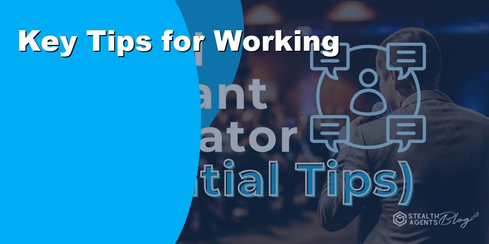 Key Tips for Working with a Virtual Assistant