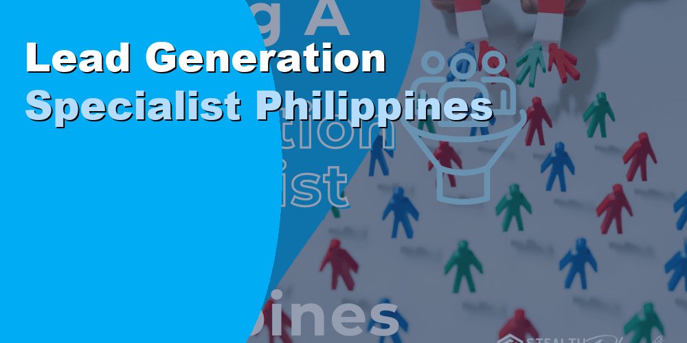 Lead Generation Specialist Philippines
