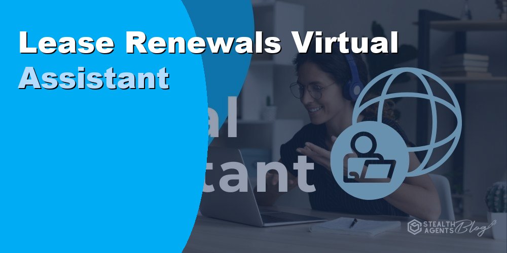 Lease Renewals Virtual Assistant: Duties, Cost, and Hiring 2026