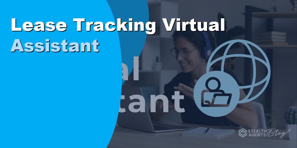 Lease Tracking Virtual Assistant