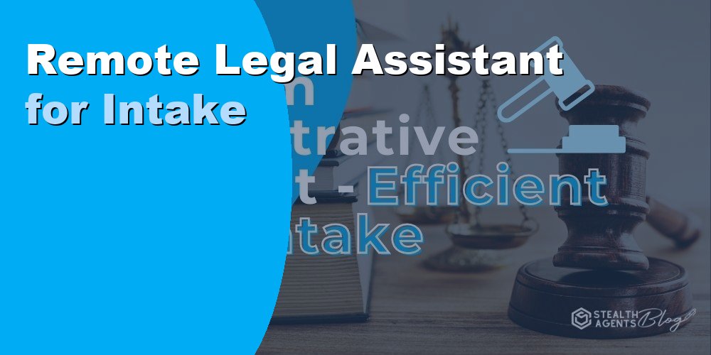 Legal Assistant for Intake and Office Support