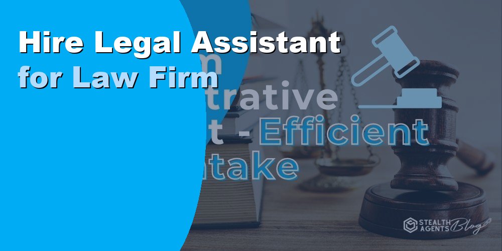 Legal Assistant for Law Firms: Duties, Cost, and Hiring in 2026