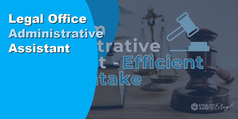 Legal Office Administrative Assistant: Duties, Cost, Hiring 2026
