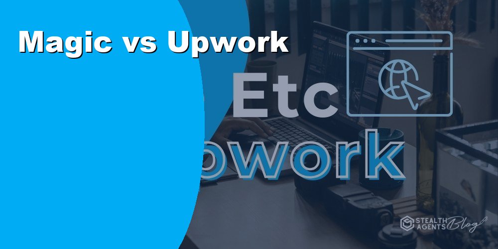 Magic vs Upwork