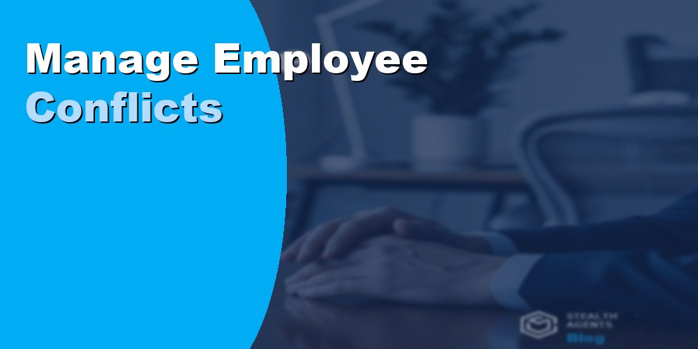 Manage Employee Conflicts