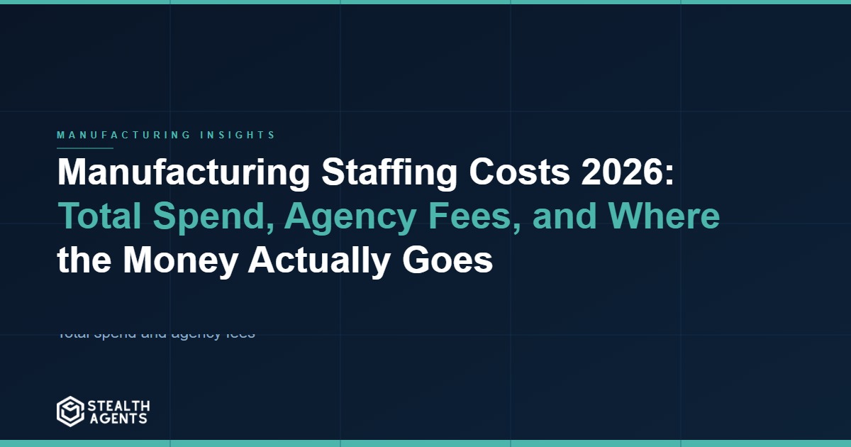 Manufacturing Industry Staffing Costs 2026: Wages, Skilled Labor Shortages, and What Automation Is Actually Changing
