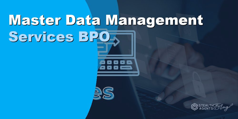 Master Data Management Services BPO: Cost and How in 2026