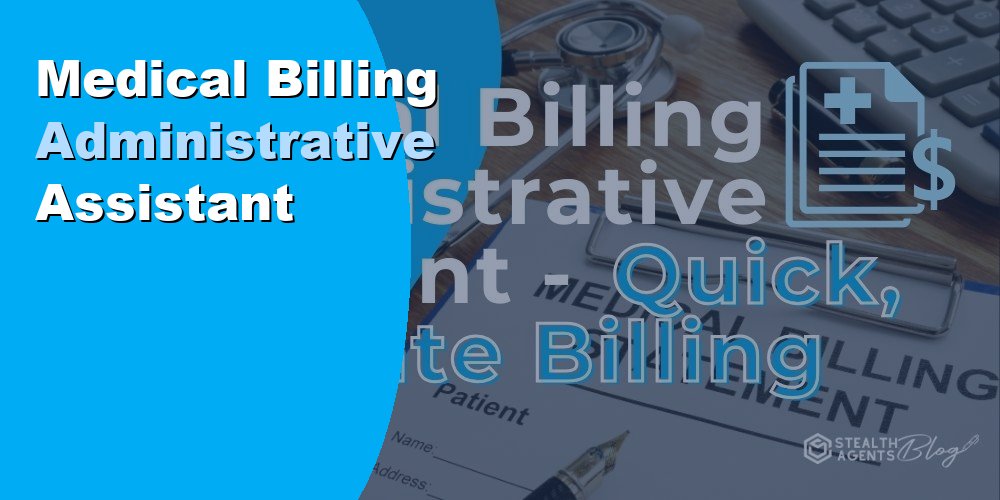 Medical Billing Administrative Assistant