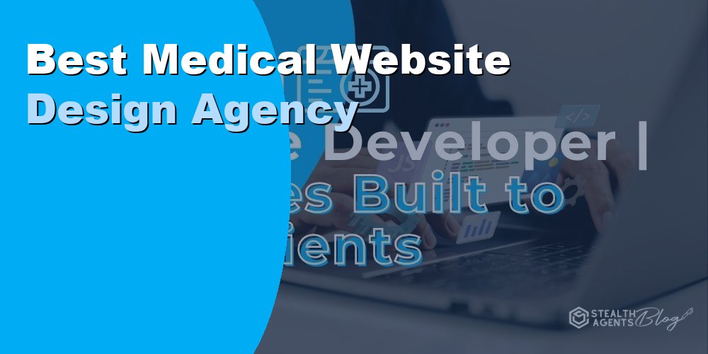 Best Medical Website Design Agency