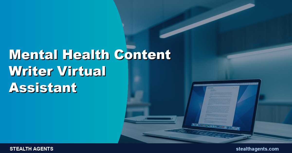 Mental Health Content Writer Virtual Assistant: Guide 2026