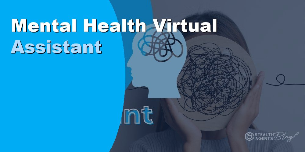 Mental Health Virtual Assistant: Duties, Cost, and Hiring 2026